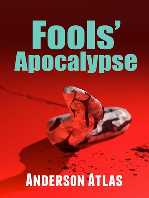 cover image of Fools' Apocalypse